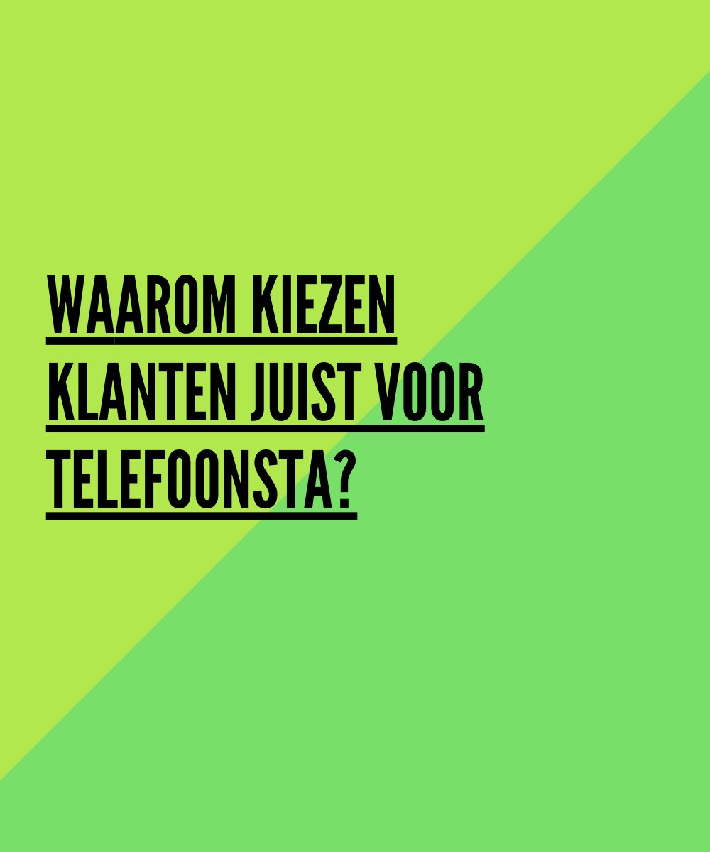 Waarom kiezen klanten juist voor Telefoonstar?